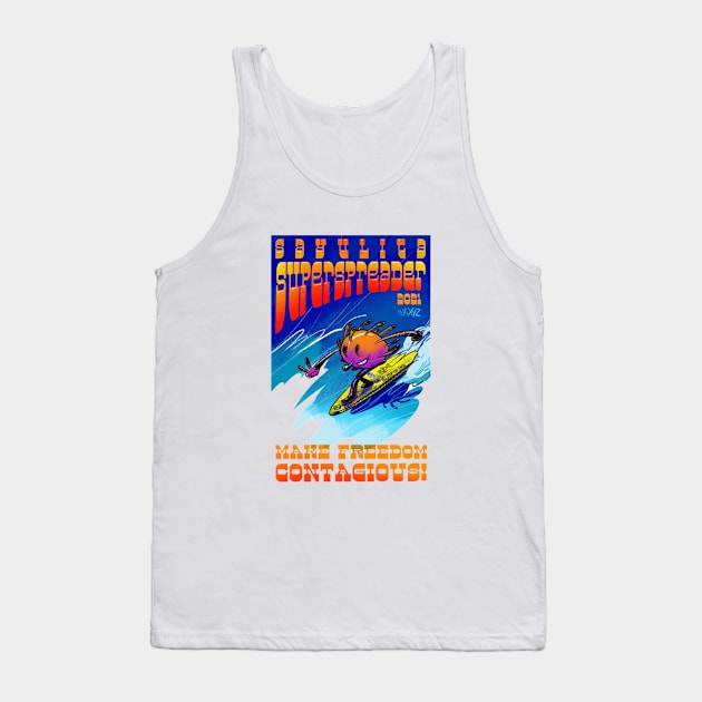 Sayulita Super Spreader Uly1 Tank Top by Peddling Fiction